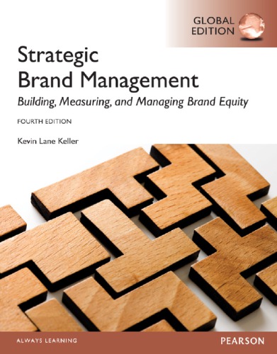 Title details for Strategic brand management: building, measuring, and managing brand equity, 4th ed. Global edition by Keller, Kevin Lane - Available